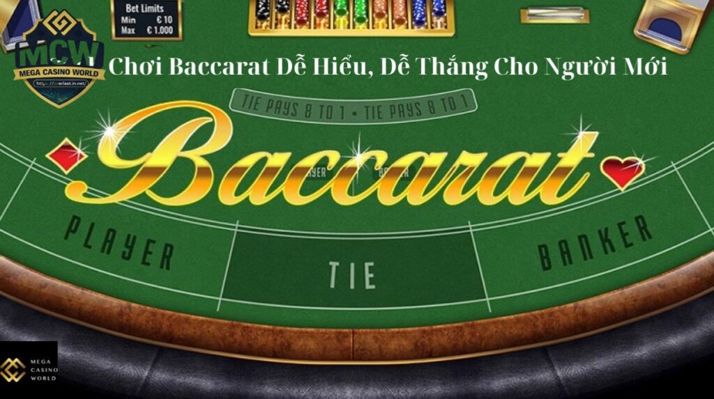 Baccarat là gì? Nguồn gốc và tổng quan cách chơi