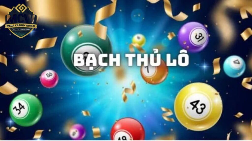 Bạch thủ lô là gì? Cách chơi và kinh nghiệm thắng lớn